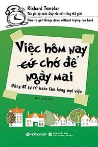 Nghe truyện Việc Hôm Nay Chớ Để Ngày Mai