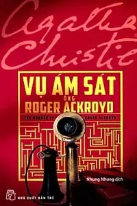 Nghe truyện Vụ Ám Sát Ông Roger Ackroyd