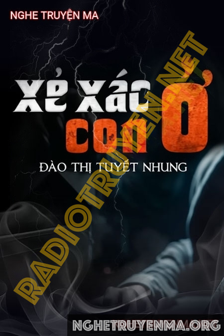 Nghe truyện X.ác Con Ở