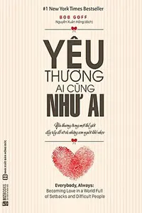 Nghe truyện Yêu Thương Ai Cũng Như Ai