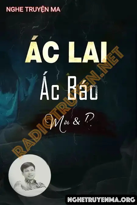 Nghe truyện Ác Lai Ác Báo - Đình Soạn