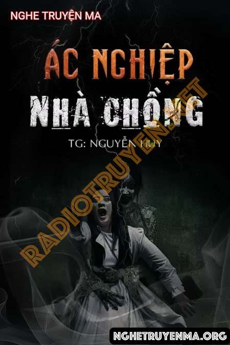 Nghe truyện Ác Nghiệp Nhà Chồng - Duy Thuận