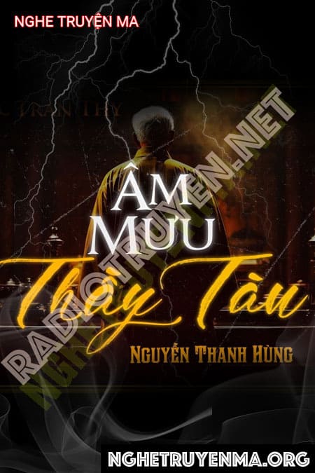 Nghe truyện Âm Mưu Thầy Tàu