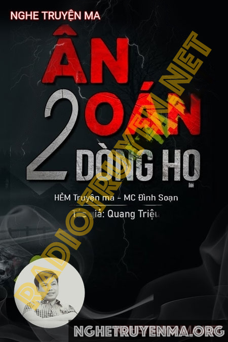 Nghe truyện Ân Oán 2 Dòng Họ - Đình Soạn