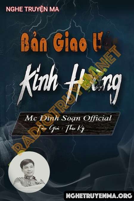 Nghe truyện Bản Giao Ước Kinh Hoàng - Đình Soạn