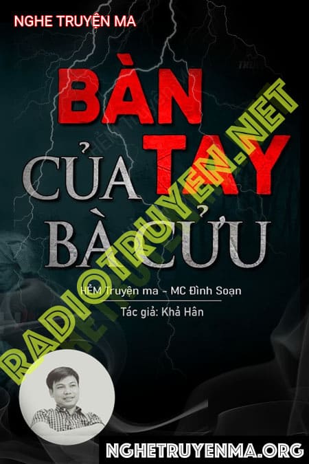 Nghe truyện Bàn Tay Của Bà Cửu