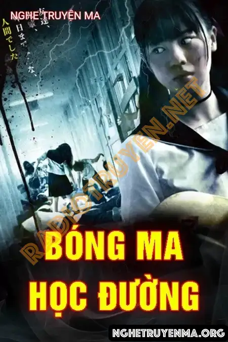 Nghe truyện Bóng Ma Học Đường - MC Lam Phương