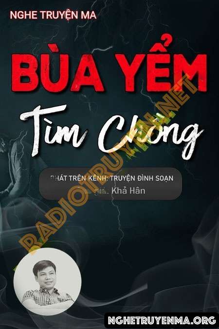 Nghe truyện Bùa Yểm Tìm Chồng - Đình Soạn