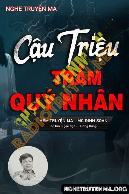 Nghe truyện Cậu Triệu Trảm Quỷ Nhân - Đình Soạn