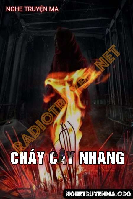 Nghe truyện Cháy Cây Nhang - Quàng A Tũn