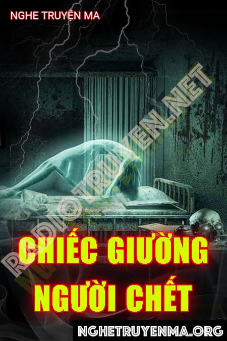 Nghe truyện Chiếc Giường Người C.hết - Ngọc Lâm