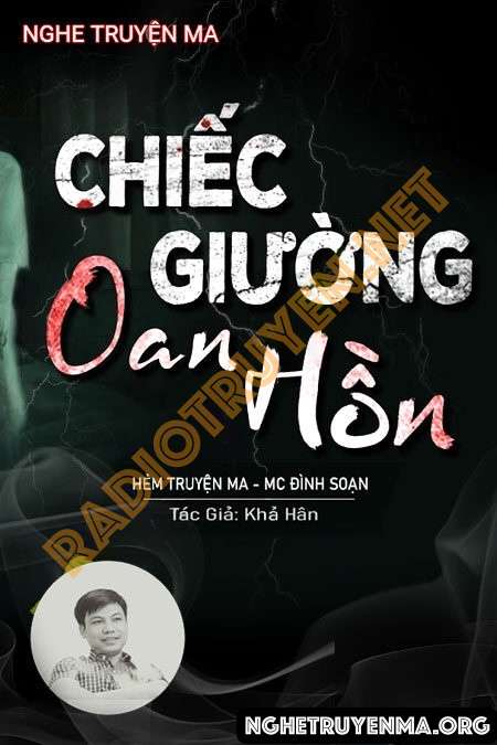 Nghe truyện Chiếc Giường Oan Hồn - Đình Soạn