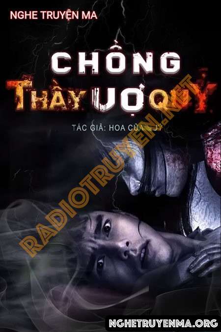 Nghe truyện Chồng Thầy Vợ Quỷ - Duy Thuận