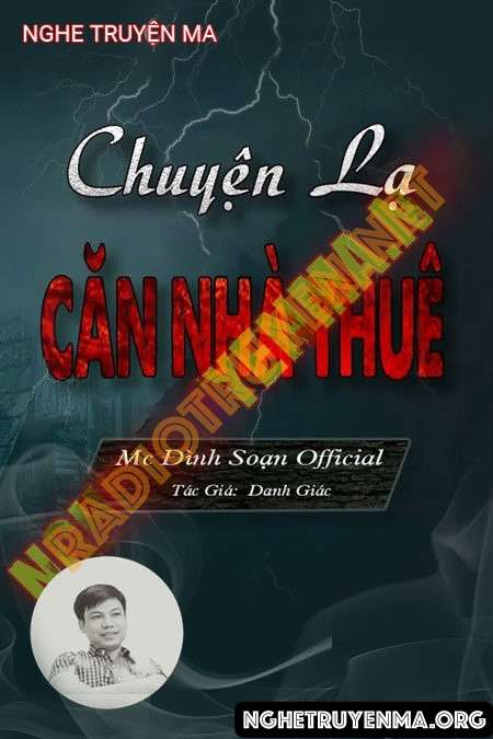 Nghe truyện Chuyện Lạ Căn Nhà Thuê - Đình Soạn