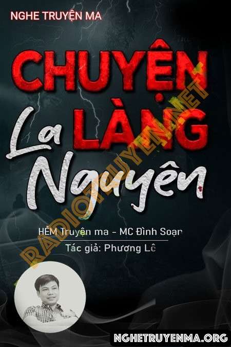 Nghe truyện Chuyện Làng La Nguyên - Đình Soạn