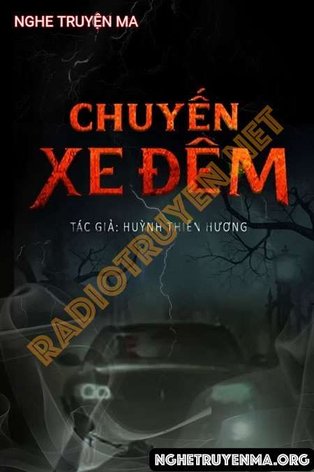 Nghe truyện Chuyến Xe Đêm - Duy Thuận