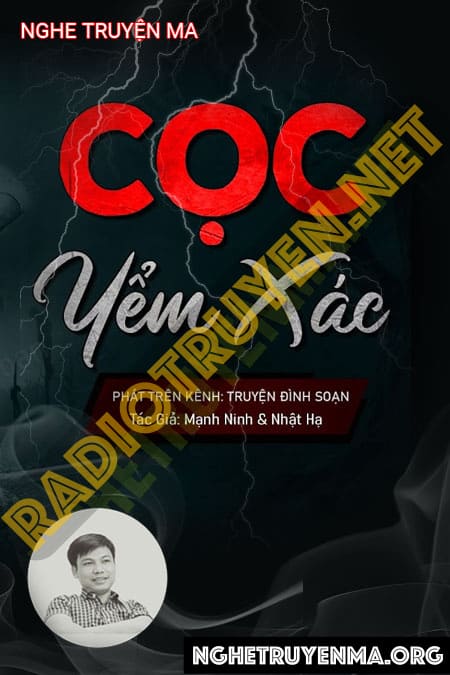 Nghe truyện Cọc Yểm X.ác