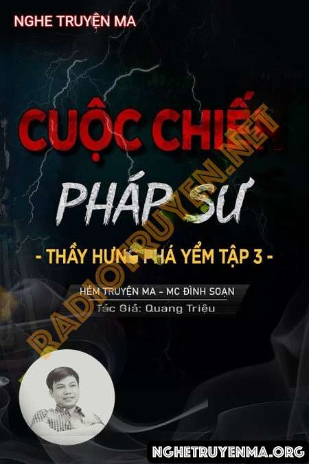 Nghe truyện Cuộc Chiến Của Pháp Sư Trung Hoa - Đình Soạn