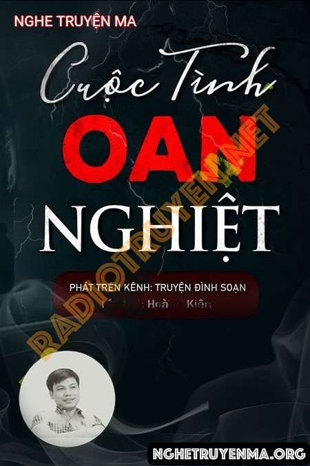 Nghe truyện Cuộc Tình Oan Nghiệt - Đình Soạn