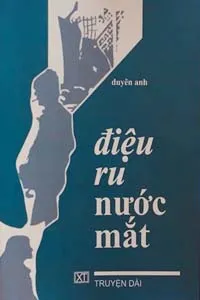 Nghe truyện Điệu Ru Nước Mắt - Duyên Anh