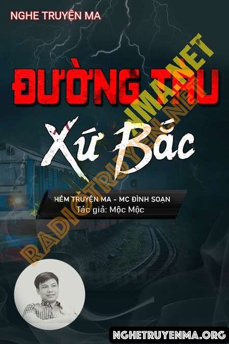 Nghe truyện Đường Tàu Xứ Bắc - Đình Soạn