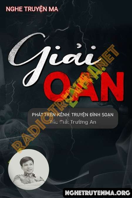 Nghe truyện Giải Oan - Quàng A Tũn