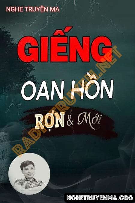 Nghe truyện Giếng Oan Hồn - Đình Soạn