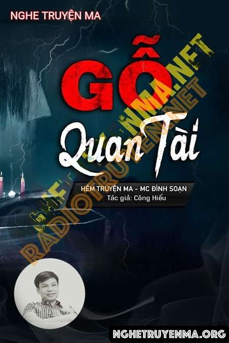 Nghe truyện Gỗ Quan Tài - Đình Soạn