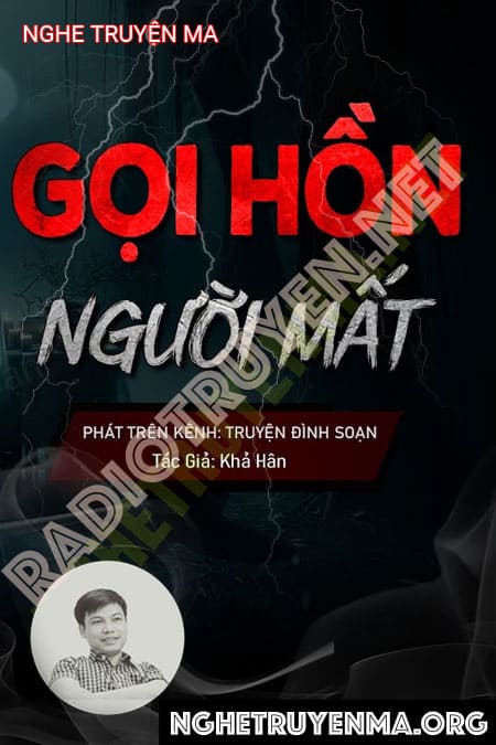 Nghe truyện Gọi Hồn Người Mất