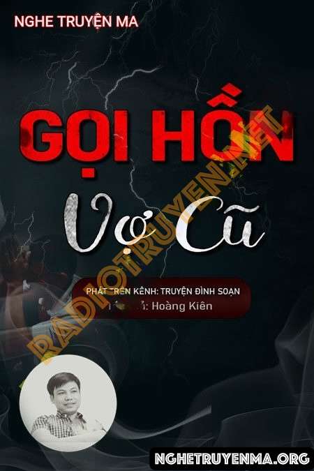 Nghe truyện Gọi Hồn Vợ Cũ - Đình Soạn