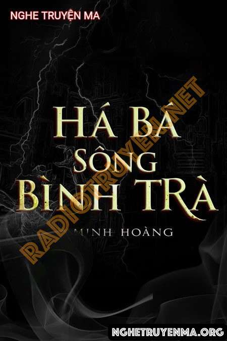 Nghe truyện Hà Bá Sông Bình Trà - Trần Thy