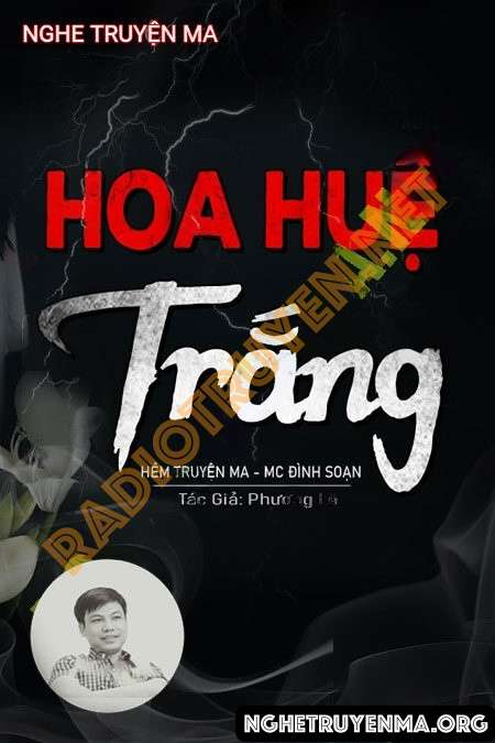 Nghe truyện Hoa Huệ Trắng - Đình Soạn