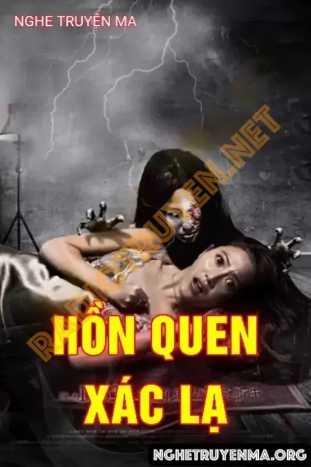 Nghe truyện Hồn Quen Xác Lạ - Nguyễn Huy