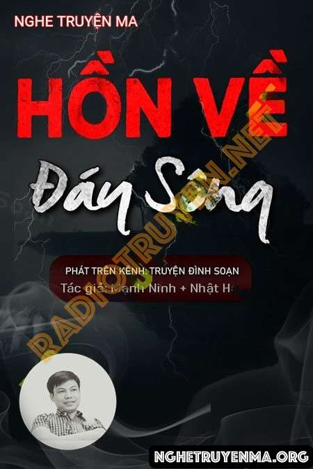 Nghe truyện Hồn Về Từ Đáy Sông - Đình Soạn