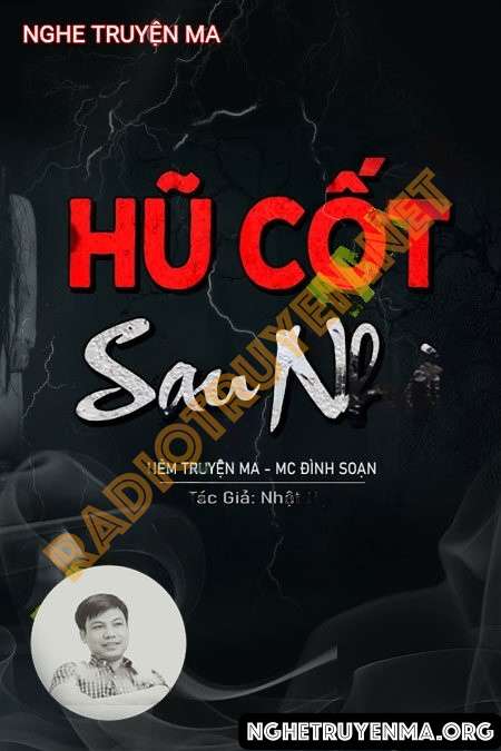 Nghe truyện Hũ Cốt Sau Nhà - Đình Soạn