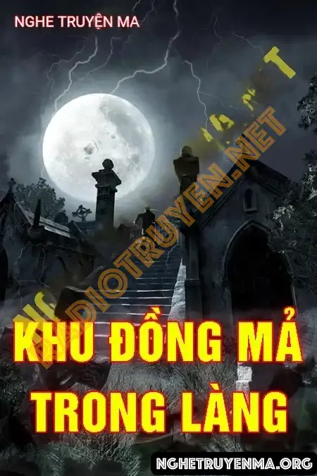 Nghe truyện Khu Đồng Mả Trong Làng - Quàng A Tũn