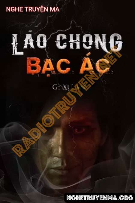 Nghe truyện Lão Chồng Bạc Ác - Duy Thuận