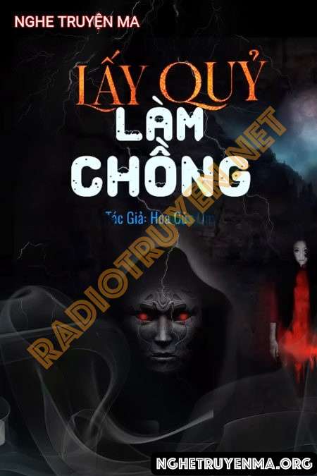 Nghe truyện Lấy Quỷ Làm Chồng - Trần Thy