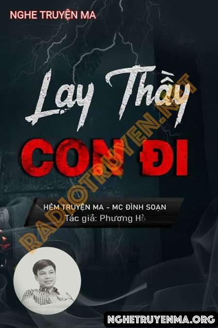 Nghe truyện Lạy Thầy Con Đi - Đình Soạn