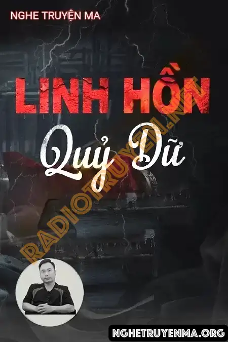 Nghe truyện Linh Hồn Quỷ Dữ - Ngọc Lâm