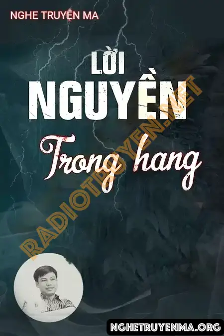 Nghe truyện Lời Nguyền Trong Hang - Đình Soạn