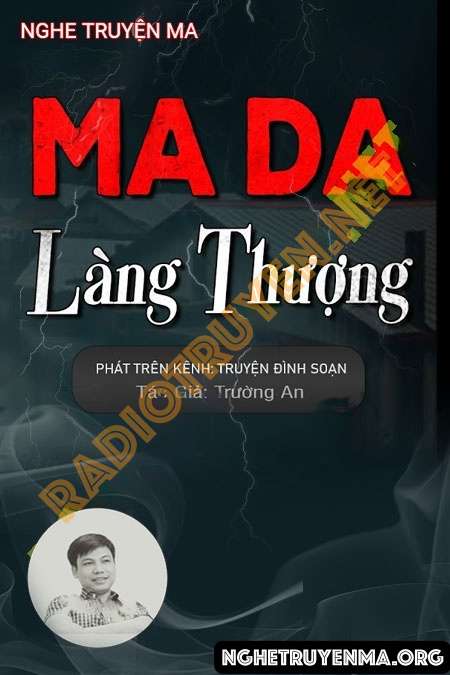 Nghe truyện Ma Da Sông Nước Làng Thượng - Đình Soạn