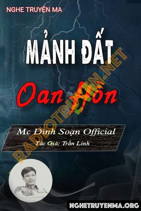 Nghe truyện Mảnh Đất Oan Hồn - Đình Soạn