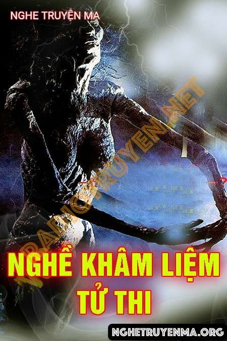 Nghe truyện Nghề Khâm Liệm Tử Thi - Trần Thy