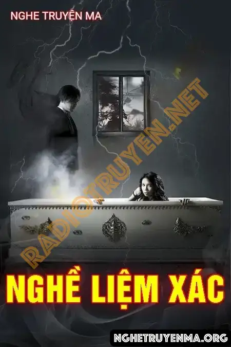 Nghe truyện Nghề Liệm Xác - Quàng A Tũn