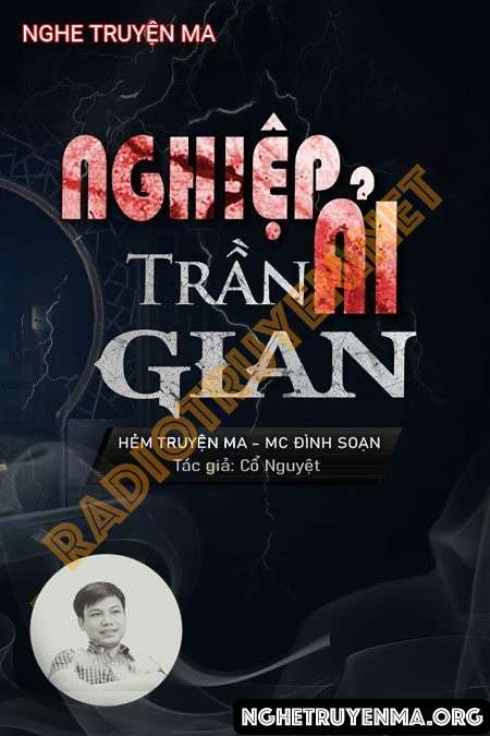 Nghe truyện Nghiệp Ải Trần Gian - Đình Soạn