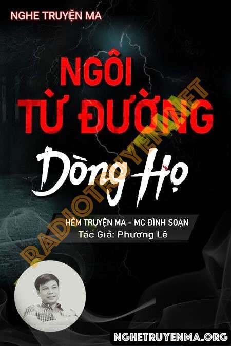 Nghe truyện Ngôi Từ Đường Dòng Họ - Đình Soạn