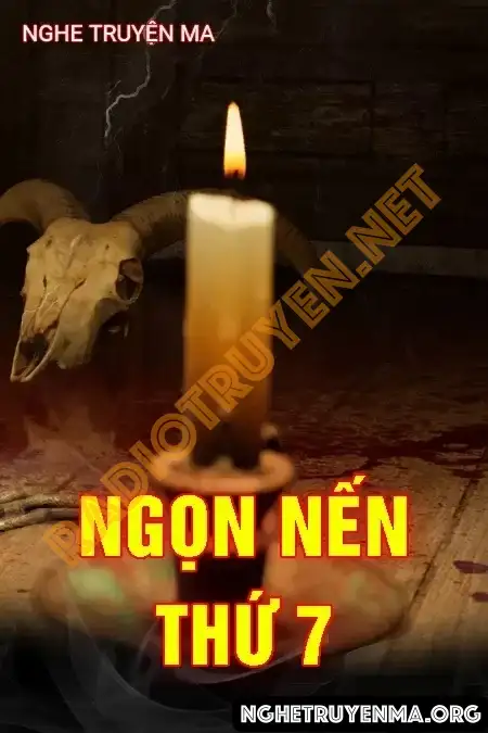 Nghe truyện Ngọn Nến Thứ 7 - Nguyễn Huy