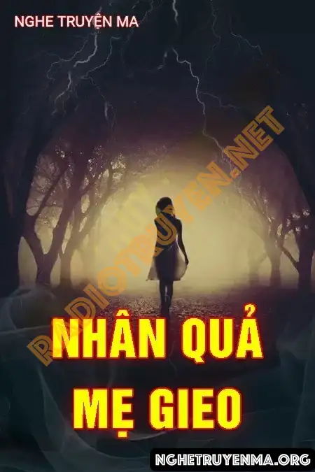 Nghe truyện Nhân Quả Mẹ Gieo - Duy Thuận