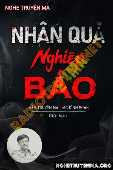 Nghe truyện Nhân Quả Nghiệp Báo - Đình Soạn